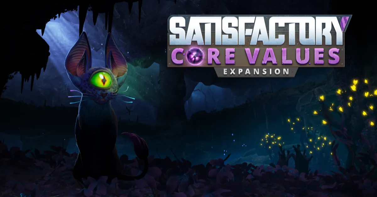 A one-eyed alien cat with huge ears sits in a dark cave lit by glowing yellow plants, beside the Satisfactory Core Values logo